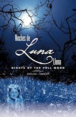 Noches de Luna Llena/ Nights of the Full Moon