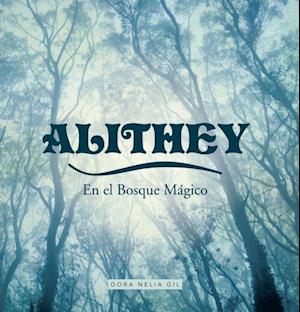 Alithey En El Bosque Mágico