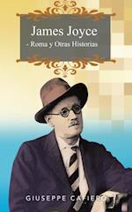 James Joyce - Roma Y Otras Historias