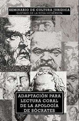 Adaptacion Para Lectura Coral de la Apologia de Socrates