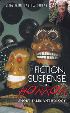 Fiction, Suspense and Horror