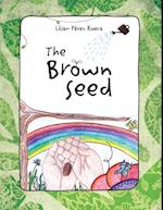 Brown Seed