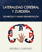 Lateralidad Cerebral y Zurderia