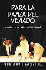 Para La Danza del Venado