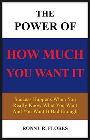 Power of How Much You Want It