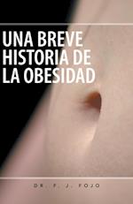 Una Breve Historia De La Obesidad