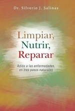 Limpiar, Nutrir, Reparar