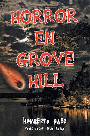 Horror En Grove Hill