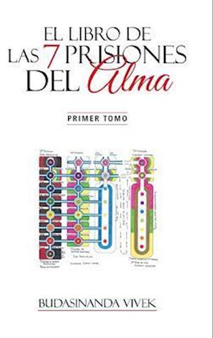 El Libro de Las 7 Prisiones del Alma