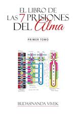 El Libro De Las 7 Prisiones Del Alma