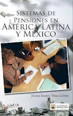 Sistemas de Pensiones En America Latina y Mexico