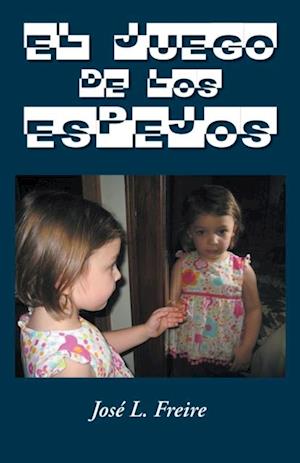 El Juego De Los Espejos