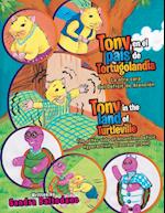 Tony En El Pais de Tortugolandia/ Tony in the Land of Turtleville