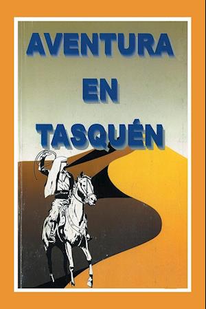 Aventura En Tasquen