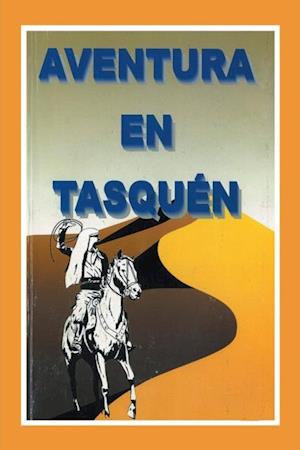 Aventura En Tasquén