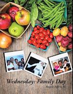 Wednesday: Family Day