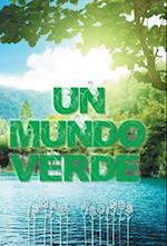 Un Mundo Verde