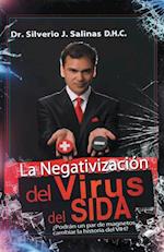 La Negativización Del Virus Del Sida