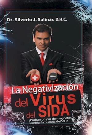 La negativización del virus del sida