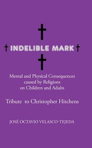 Indelible Mark