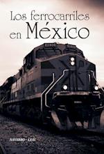 Los Ferrocarriles En Mexico