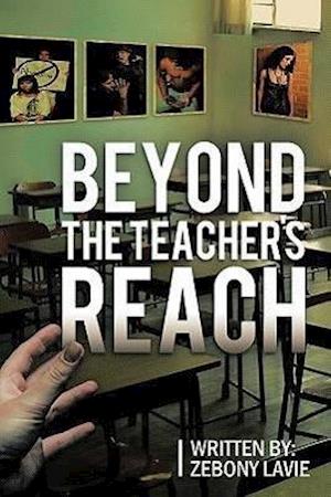 Beyond the Teacher's Reach