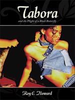 Tabora and the Plight of a Black Butterfly