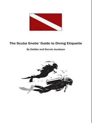 Scuba Snobs' Guide to Diving Etiquette