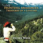 Hunting Memories, Treasures of a Lifetime