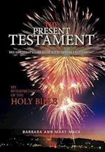 The Present Testament Volume Two