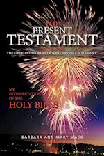 The Present Testament Volume Two