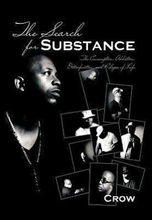 The Search for Substance