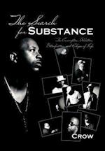 The Search for Substance