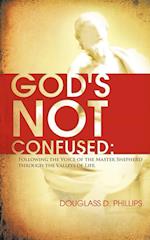 God's Not Confused