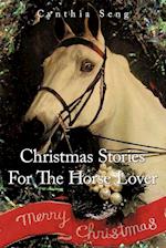 Christmas Stories for the Horse Lover