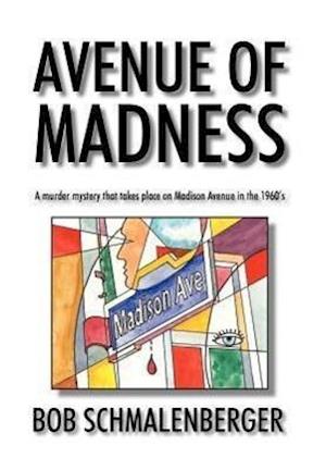 Avenue of Madness