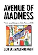 Avenue of Madness