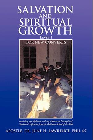 Salvation and Spiritual Growth, Level 1