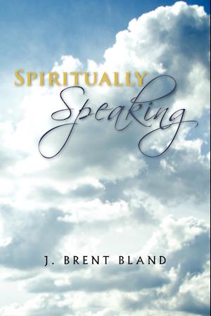 Spiritually Speaking