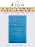 The Chronological History of the Roanoke Missionary Baptist Association and Its Founders from 1866-1966