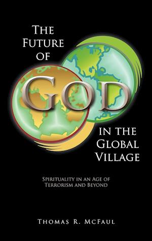 The Future of God in the Global Village