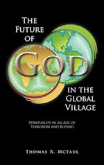 The Future of God in the Global Village