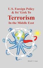 American Foreign Policy & Its' Link to Terrorism in the Middle East