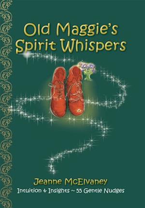 Old Maggie'S Spirit Whispers