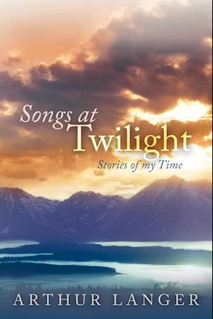 Songs at Twilight