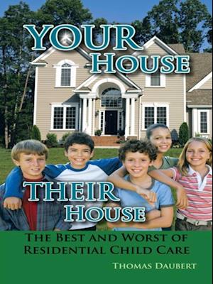 Your House Their House