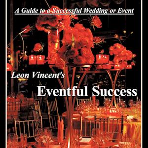 Leon Vincent's Eventful Success
