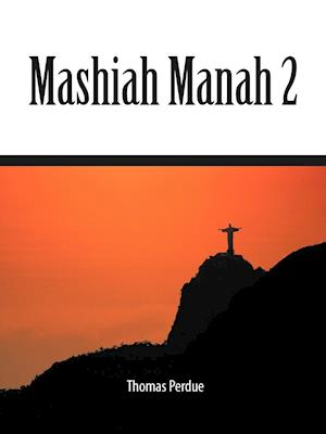 Mashiah Manah 2