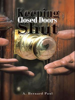 Keeping Closed Doors Shut