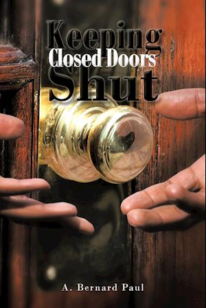 Keeping Closed Doors Shut